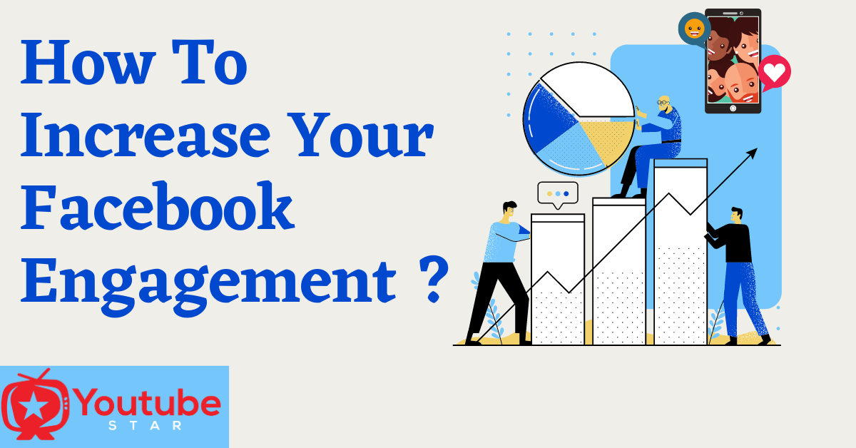How To Increase Your Facebook Engagement
